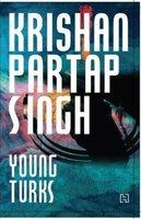 Young Turks by Krishan Partap Singh