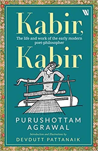 Kabir Kabir by Purushottam Agrawal