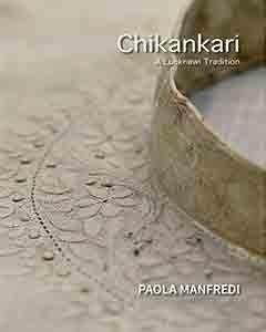 Chikankari by Paola Manfredi
