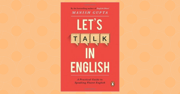 Let’s Talk in English by Manish Gupta - Anuradha Goyal